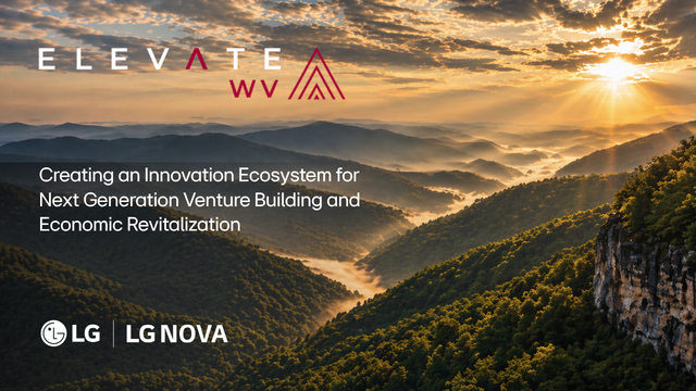 LG NOVA LAUNCHES ‘ELEVATE WV’ TO ACCELERATE NEXT-GENERATION VENTURE BUILDING, ECONOMIC REVITALIZATION IN WEST VIRGINIA