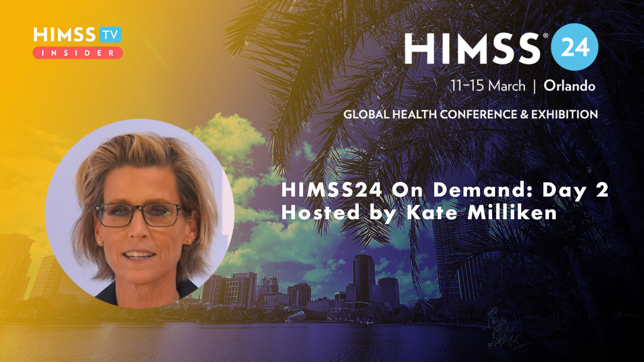 HIMSS24 On-Demand: Day 2